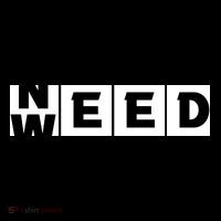 Need Weed | Funny Cannabis Weed Flatbill Hat