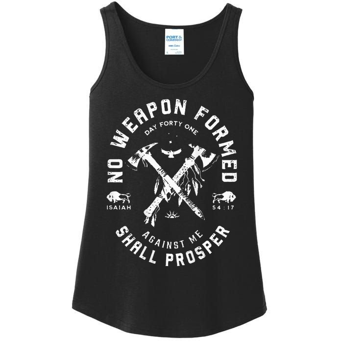 No Weapon Formed Shall Prosper Day Forty One Against Me Ladies Essential Tank