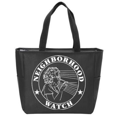 Neighborhood Watch Funny Zip Tote Bag