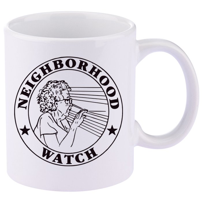 Neighborhood Watch Funny 11oz C Handle Ceramic Mug
