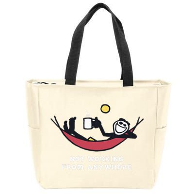 Not Working From Anywhere Zip Tote Bag