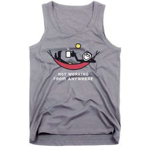 Not Working From Anywhere Tank Top