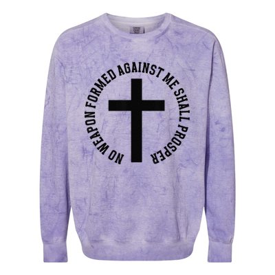 No Weapon Formed Against Me Shall Prosper Colorblast Crewneck Sweatshirt