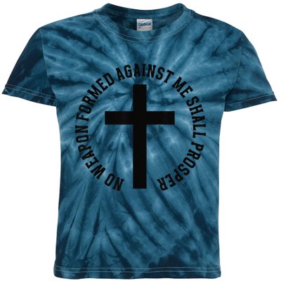 No Weapon Formed Against Me Shall Prosper Kids Tie-Dye T-Shirt