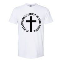 No Weapon Formed Against Me Shall Prosper Softstyle CVC T-Shirt