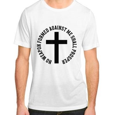 No Weapon Formed Against Me Shall Prosper Adult ChromaSoft Performance T-Shirt