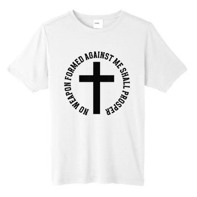 No Weapon Formed Against Me Shall Prosper Tall Fusion ChromaSoft Performance T-Shirt