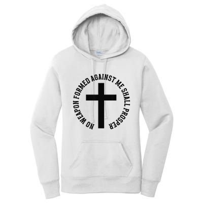 No Weapon Formed Against Me Shall Prosper Women's Pullover Hoodie