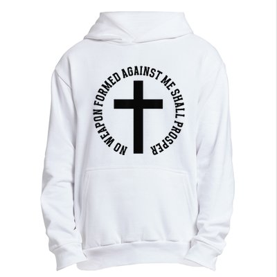 No Weapon Formed Against Me Shall Prosper Urban Pullover Hoodie