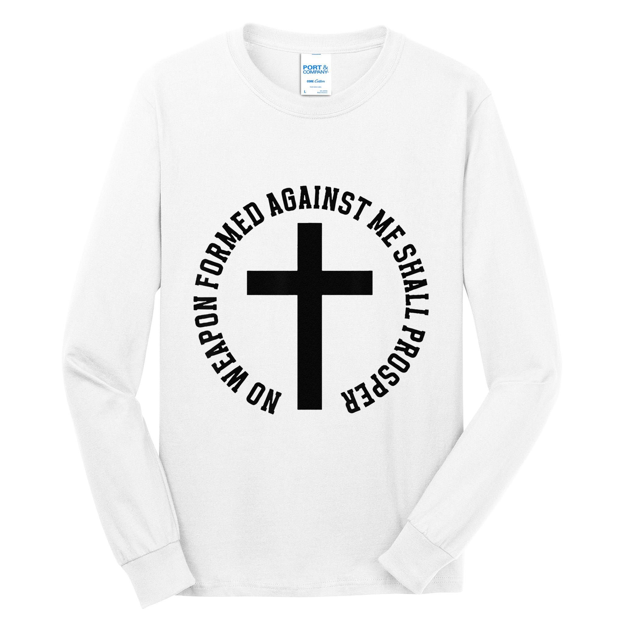 No Weapon Formed Against Me Shall Prosper Tall Long Sleeve T-Shirt