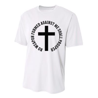 No Weapon Formed Against Me Shall Prosper Performance Sprint T-Shirt