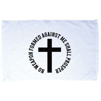 No Weapon Formed Against Me Shall Prosper Microfiber Hand Towel