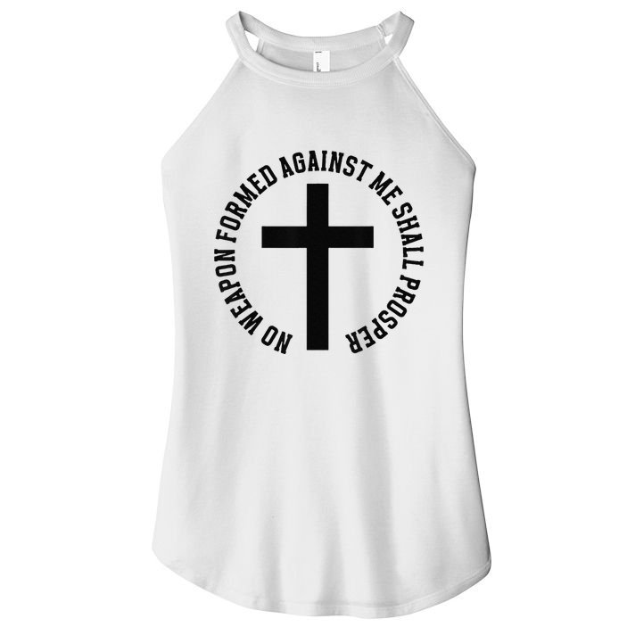 No Weapon Formed Against Me Shall Prosper Women's Perfect Tri Rocker Tank
