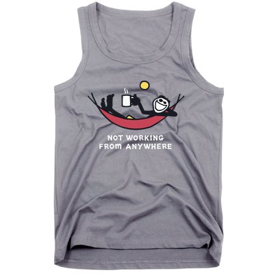 Not Working From Anywhere Tank Top