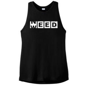 Need Weed Funny Marijuana Weed Stoner Pot Smoker Cannabis Ladies PosiCharge Tri-Blend Wicking Tank