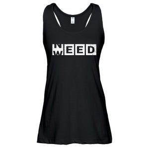 Need Weed Funny Marijuana Weed Stoner Pot Smoker Cannabis Ladies Essential Flowy Tank