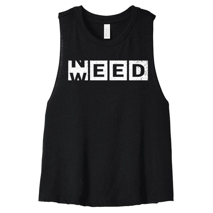 Need Weed Funny Marijuana Weed Stoner Pot Smoker Cannabis Women's Racerback Cropped Tank