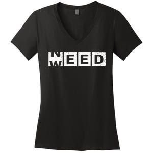 Need Weed Funny Marijuana Weed Stoner Pot Smoker Cannabis Women's V-Neck T-Shirt