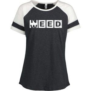 Need Weed Funny Marijuana Weed Stoner Pot Smoker Cannabis Enza Ladies Jersey Colorblock Tee