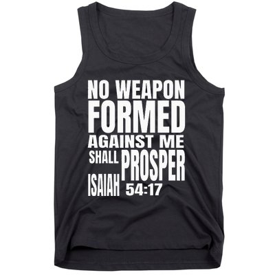 No Weapon Formed Against Me Shall Prosper Isaiah 5417 Tank Top