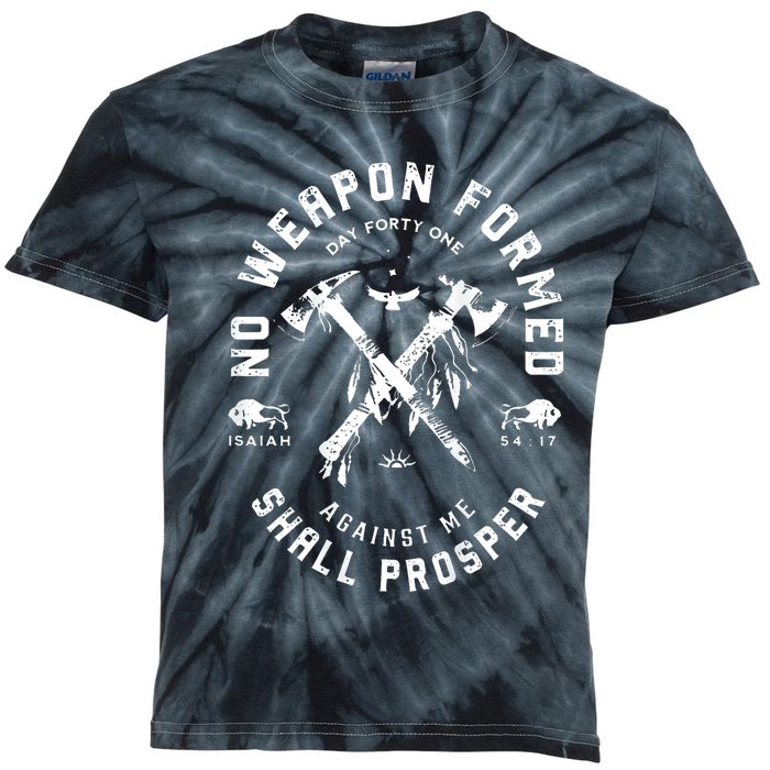 No Weapon Formed Shall Prosper Day Forty One Against Me Kids Tie-Dye T-Shirt