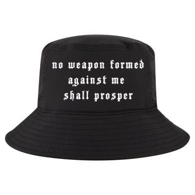 No Weapon Formed Against Me Shall Prosper Isaiah 5417 Cool Comfort Performance Bucket Hat