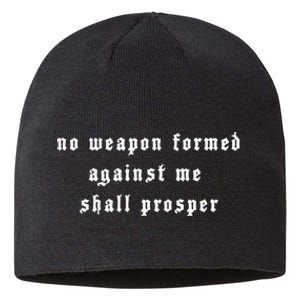 No Weapon Formed Against Me Shall Prosper Isaiah 5417 Sustainable Beanie