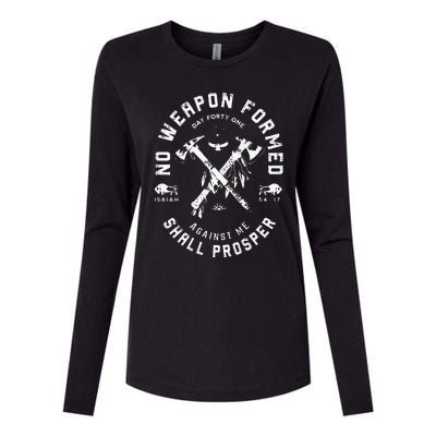 No Weapon Formed Shall Prosper Day Forty One Against Me Womens Cotton Relaxed Long Sleeve T-Shirt