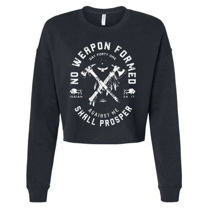 No Weapon Formed Shall Prosper Day Forty One Against Me Cropped Pullover Crew