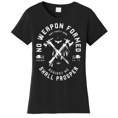 No Weapon Formed Shall Prosper Day Forty One Against Me Women's T-Shirt