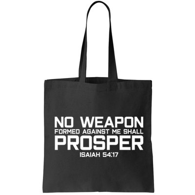 No Weapon Formed Against Me Shall Prosper Jesus Christian Bag