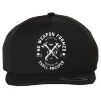 No Weapon Formed Shall Prosper Day Forty One Against Me Wool Snapback Cap