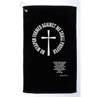 No Weapon Formed Against Me Shall Proser Jesus Is King Christian Golf Towel