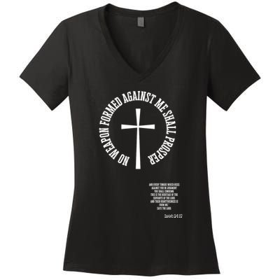No Weapon Formed Against Me Shall Proser Jesus Is King Christian Women's V-Neck T-Shirt