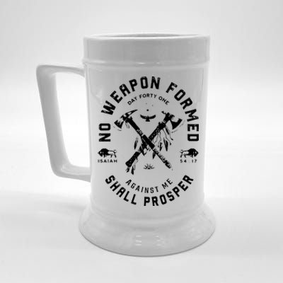 No Weapon Formed Shall Prosper Day Forty One Against Me Beer Stein