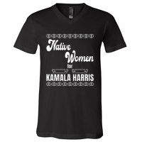 Native Women For Kamala Harris V-Neck T-Shirt