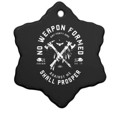 No Weapon Formed Shall Prosper Day Forty One Against Me Ceramic Star Ornament