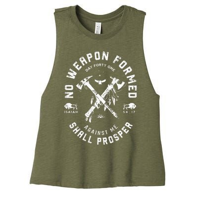 No Weapon Formed Shall Prosper Day Forty One Against Me Women's Racerback Cropped Tank