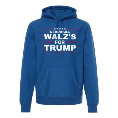 Nebraska WalzS For Trump Trump President 2024 Gift Premium Hoodie