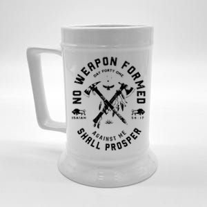 No Weapon Formed Shall Prosper Day Forty One Against Me Beer Stein