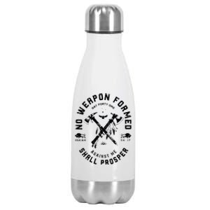 No Weapon Formed Shall Prosper Day Forty One Against Me Stainless Steel Insulated Water Bottle