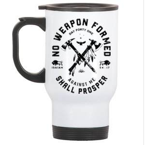 No Weapon Formed Shall Prosper Day Forty One Against Me Stainless Steel Travel Mug