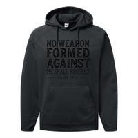 No Weapon Formed Against Me Shall Prosper Religious Performance Fleece Hoodie