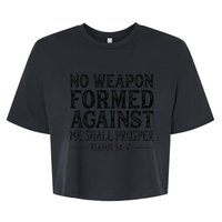 No Weapon Formed Against Me Shall Prosper Religious Bella+Canvas Jersey Crop Tee