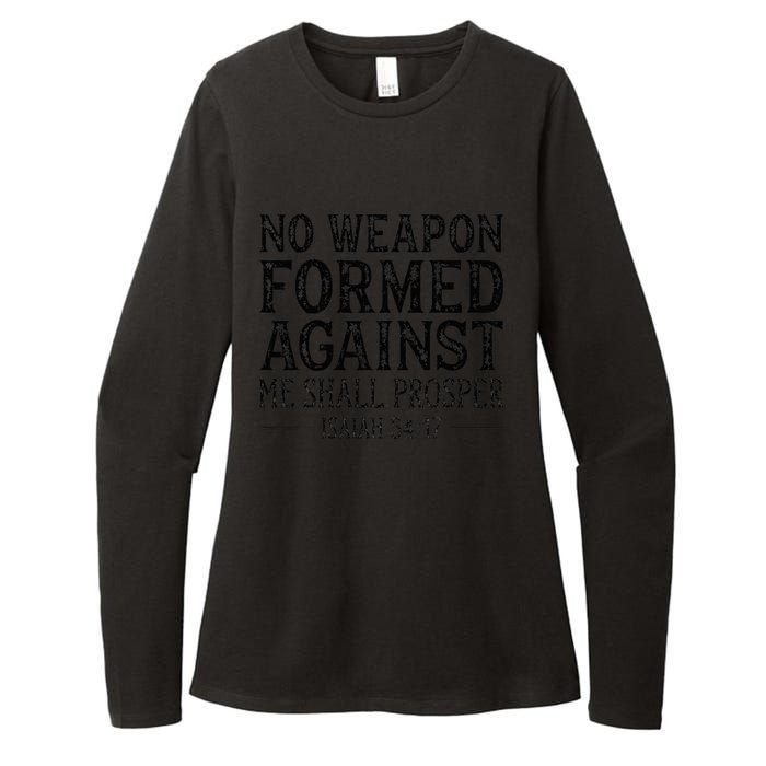 No Weapon Formed Against Me Shall Prosper Religious Womens CVC Long Sleeve Shirt