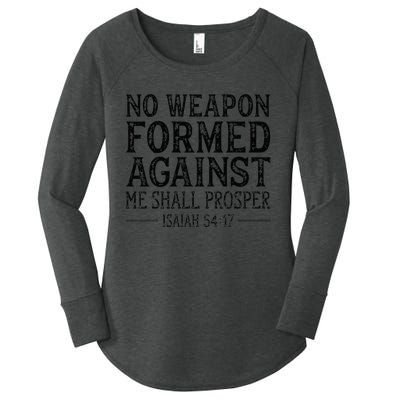 No Weapon Formed Against Me Shall Prosper Religious Women's Perfect Tri Tunic Long Sleeve Shirt