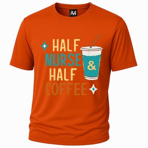 Nurse Week Funny Half Nurse Half Coffee Nursing Gift Cooling Performance Crew T-Shirt