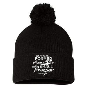 No Weapon Formed Against me shall prosper Faith in god Pom Pom 12in Knit Beanie