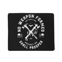 No Weapon Formed Shall Prosper Day Forty One Against Me Mousepad