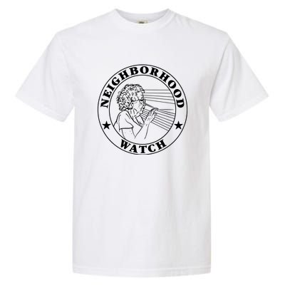 Neighborhood Watch Funny Garment-Dyed Heavyweight T-Shirt